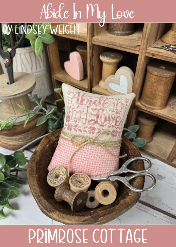 Les Coeurs d'isa 70coeurs　クロスステッチ洋書 Abide in My Love Cross Stitch by Lindsey Weight of Primrose Cottage -