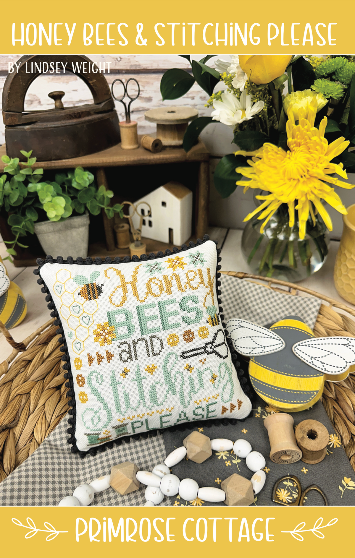 Honey Bees &amp; Stitching Please Cross Stitch by Lindsey Weight of Primrose Cottage Stitches - PDF Pattern