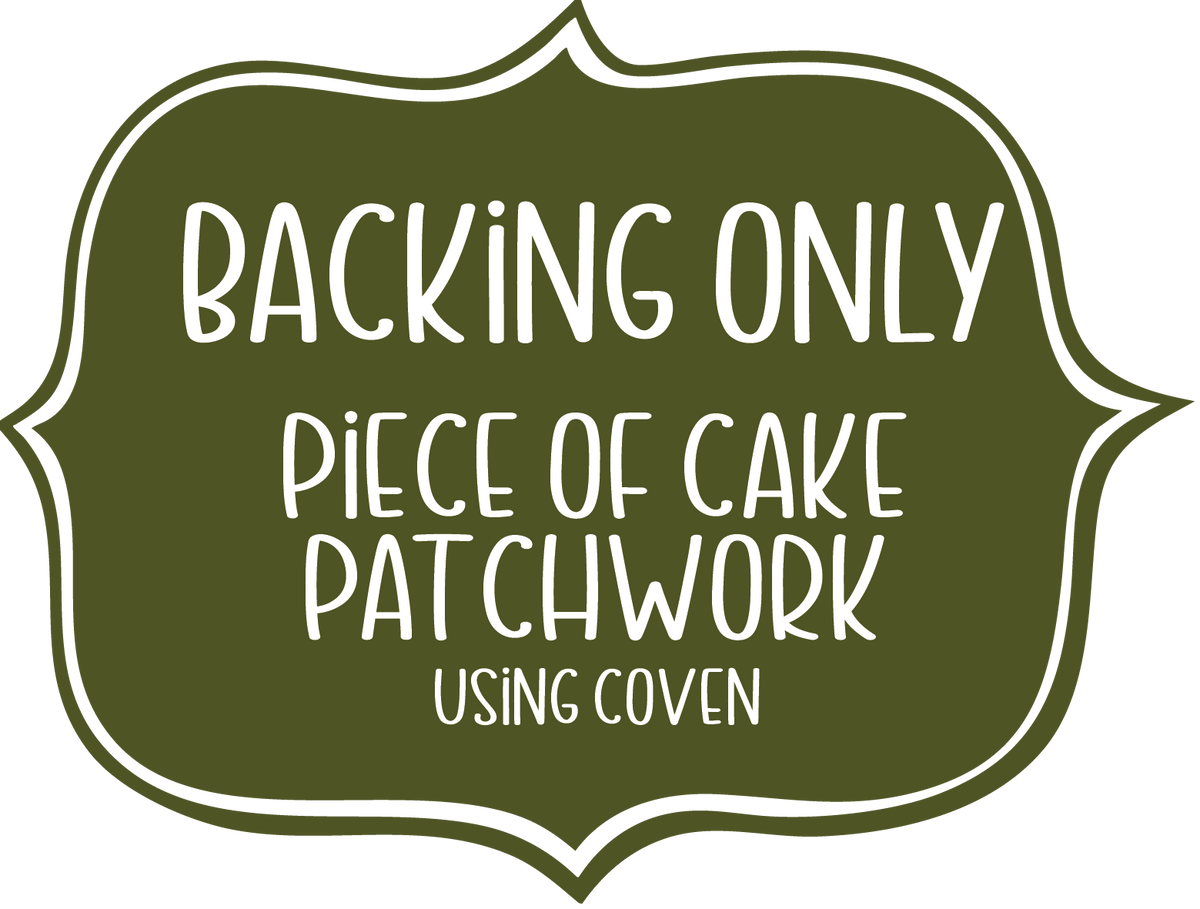 Piece of Cake Patchwork Backing using Coven by Robin Pickins for Moda Fabrics