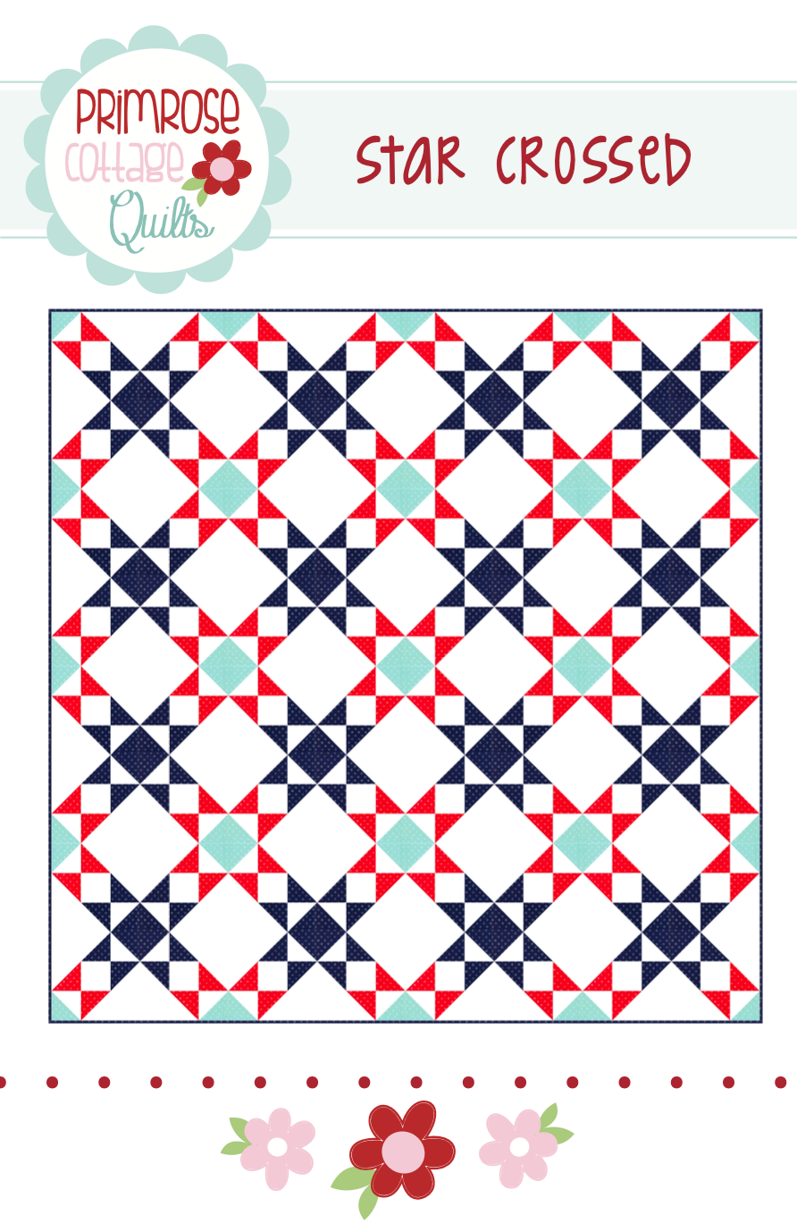 Star Crossed by Lindsey Weight of Primrose Cottage Quilts - Quilt PDF Pattern