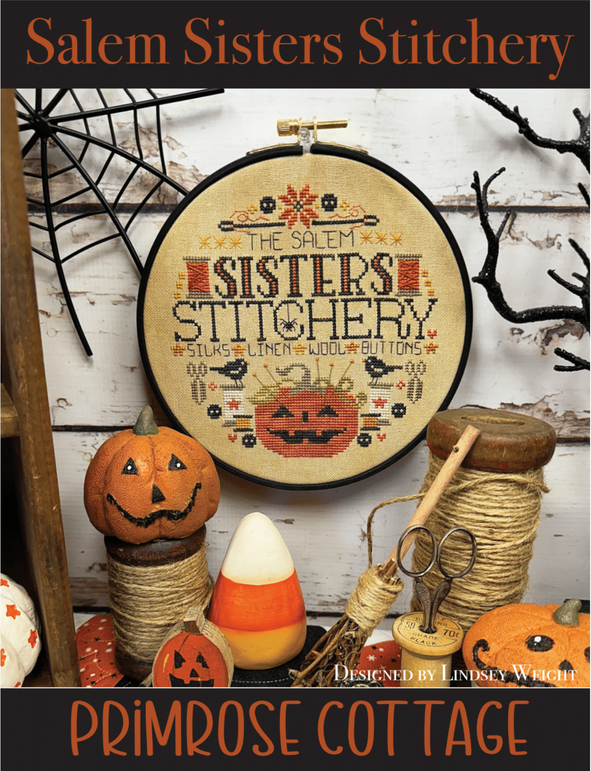 Salem Sisters Stitchery Cross Stitch by Lindsey Weight of Primrose Cottage - PDF Pattern