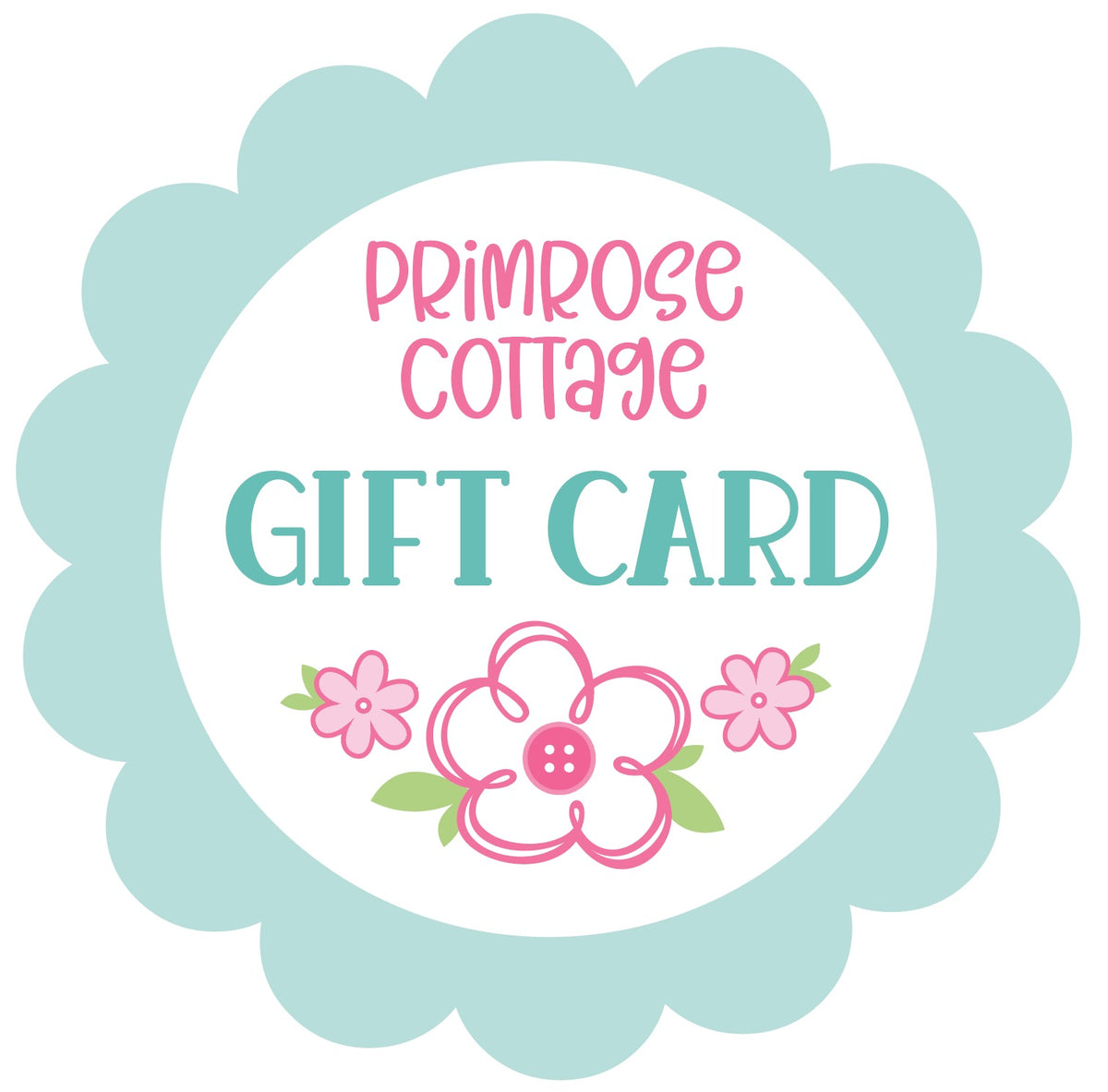 Primrose Cottage Gift Card