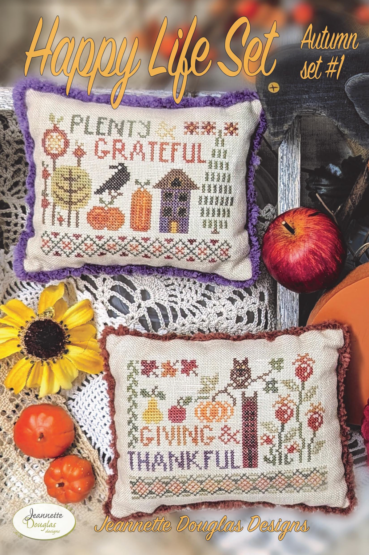 Happy Life Sets - Autumn #1 &amp; #2 Cross Stitch by Jeannette Douglas Designs - Paper Pattern ** Pre-Order**