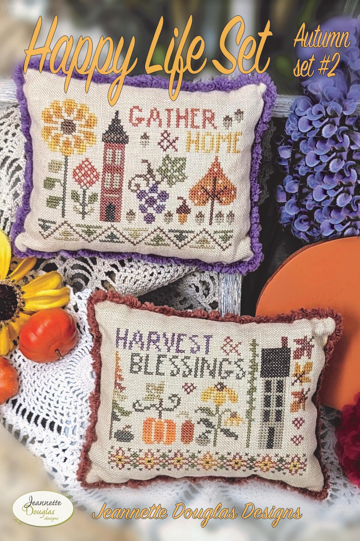 Happy Life Sets - Autumn #1 &amp; #2 Cross Stitch by Jeannette Douglas Designs - Paper Pattern ** Pre-Order**