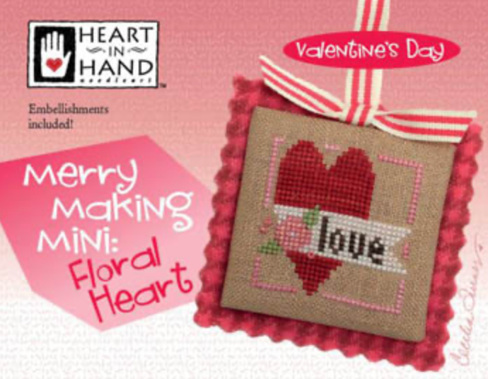 Merry Making Mini - Floral Heart cross stitch by Heart in Hand - PAPER Pattern