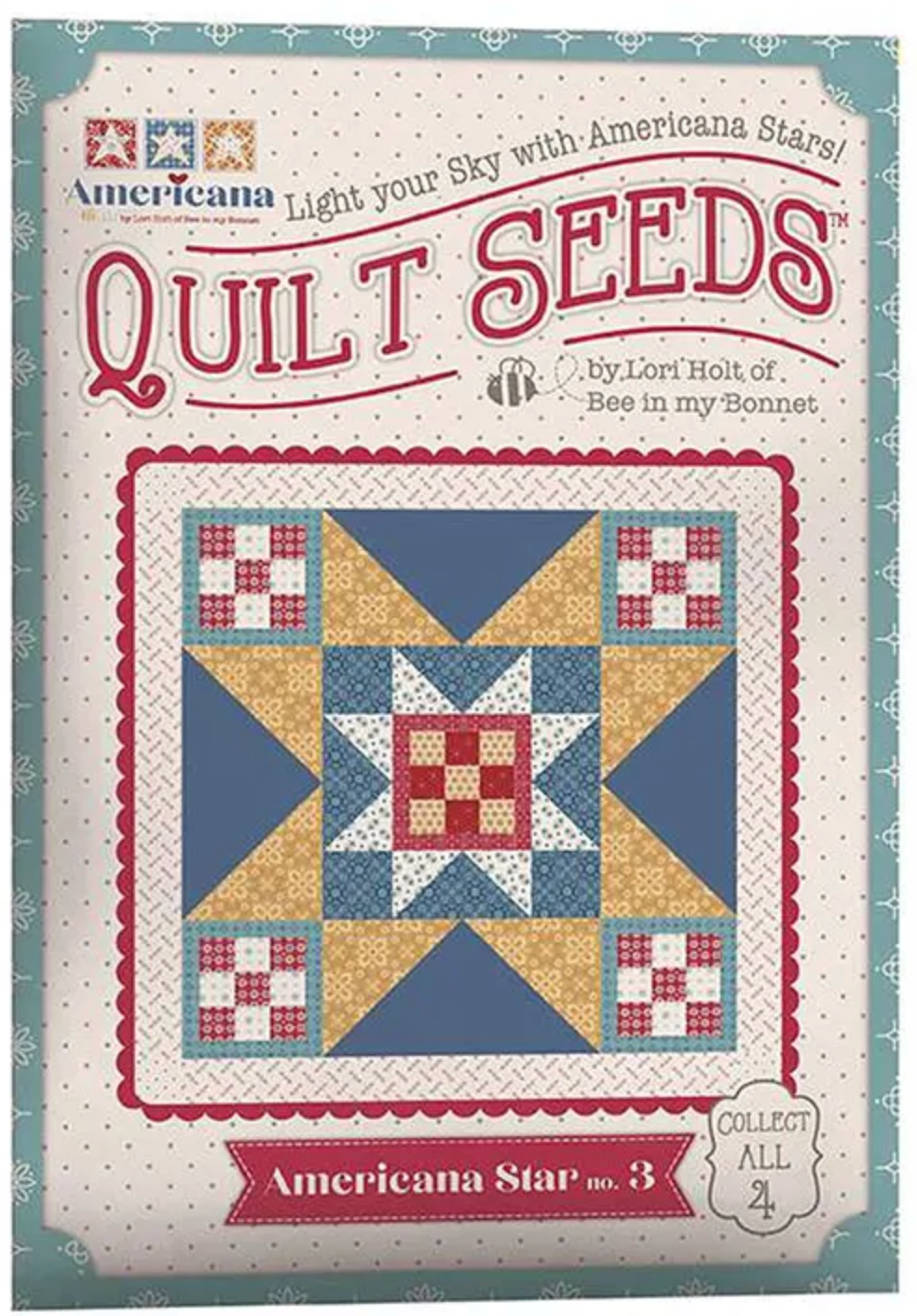 Americana Quilt Seeds Americana Star No. 3 Quilt Pattern by Lori Holt of Bee in my Bonnet - Paper Pattern
