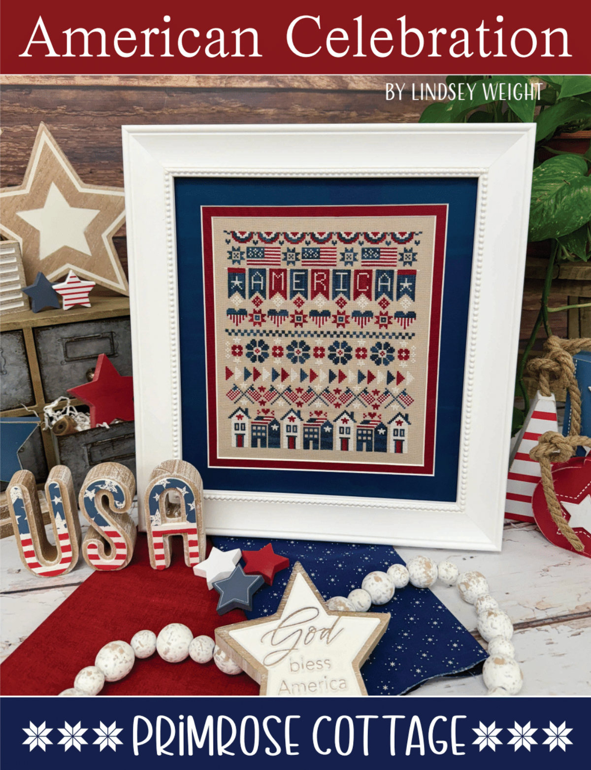 American Celebration Cross Stitch by Lindsey Weight of Primrose Cottage Stitches - PAPER Pattern