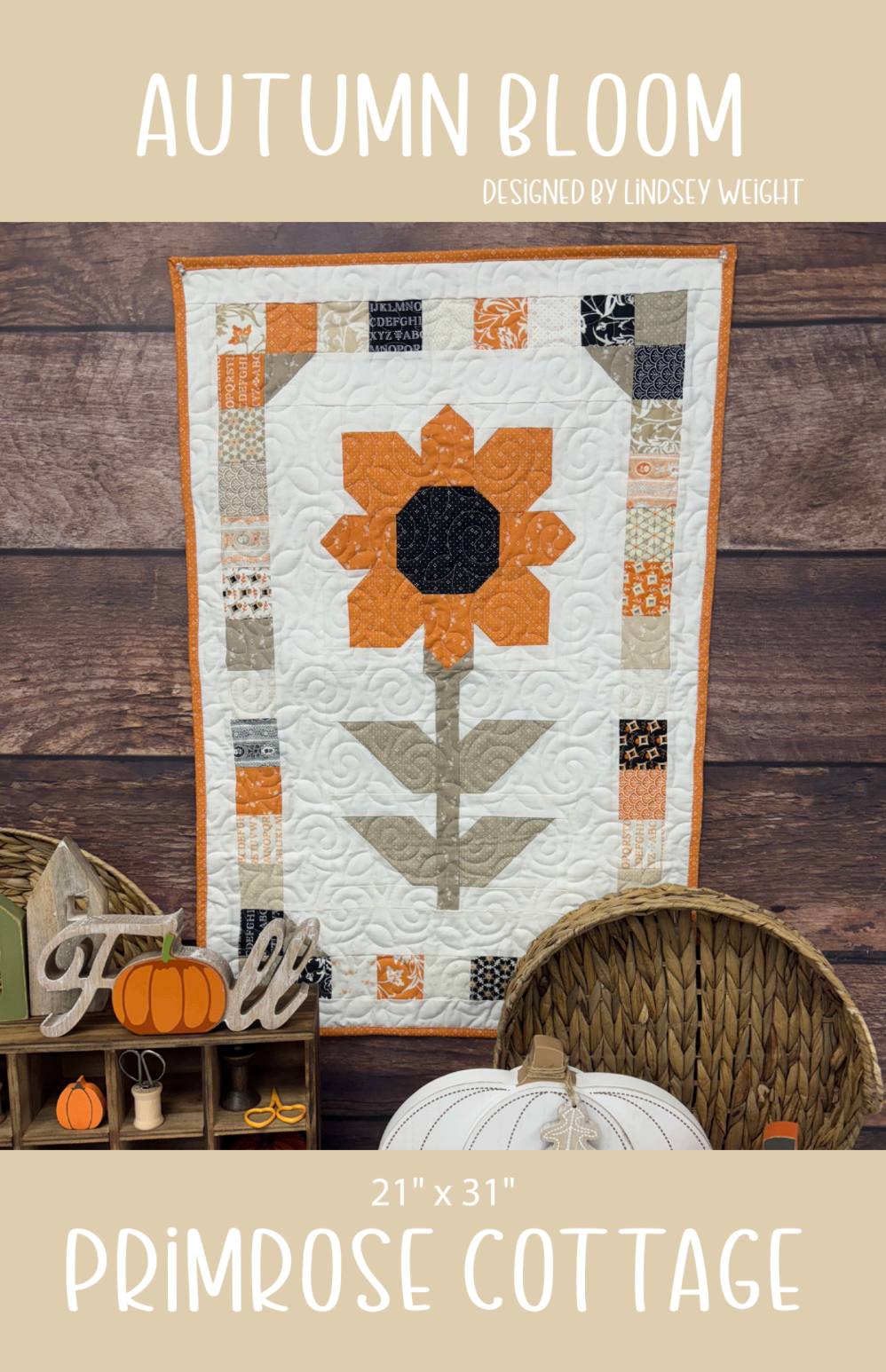 Autumn Bloom by Lindsey Weight of Primrose Cottage Quilts - Quilt PDF Pattern
