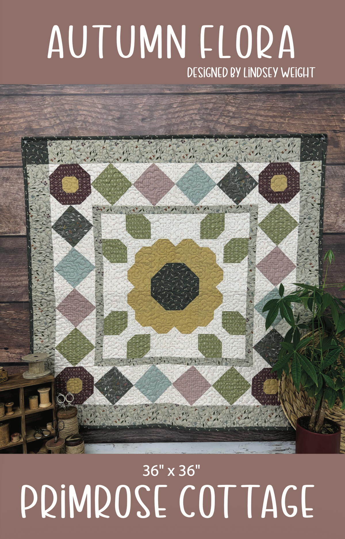 Autumn Flora by Lindsey Weight of Primrose Cottage Quilts - Quilt PDF Pattern