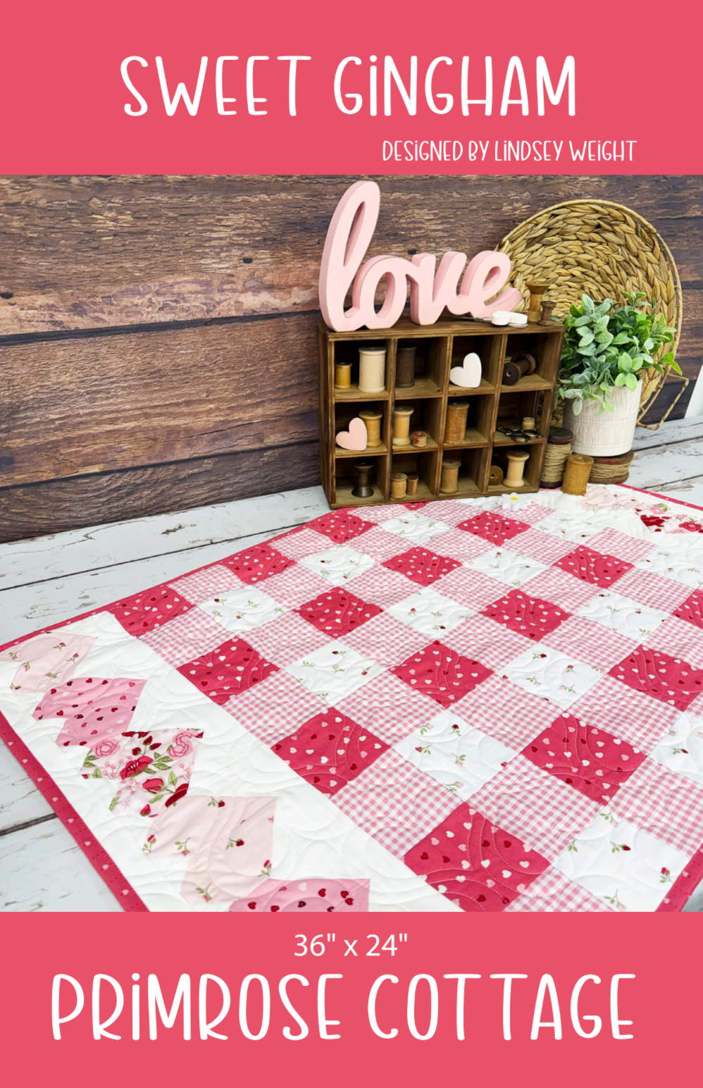 Sweet Gingham by Lindsey Weight of Primrose Cottage Quilts - Quilt PDF Pattern