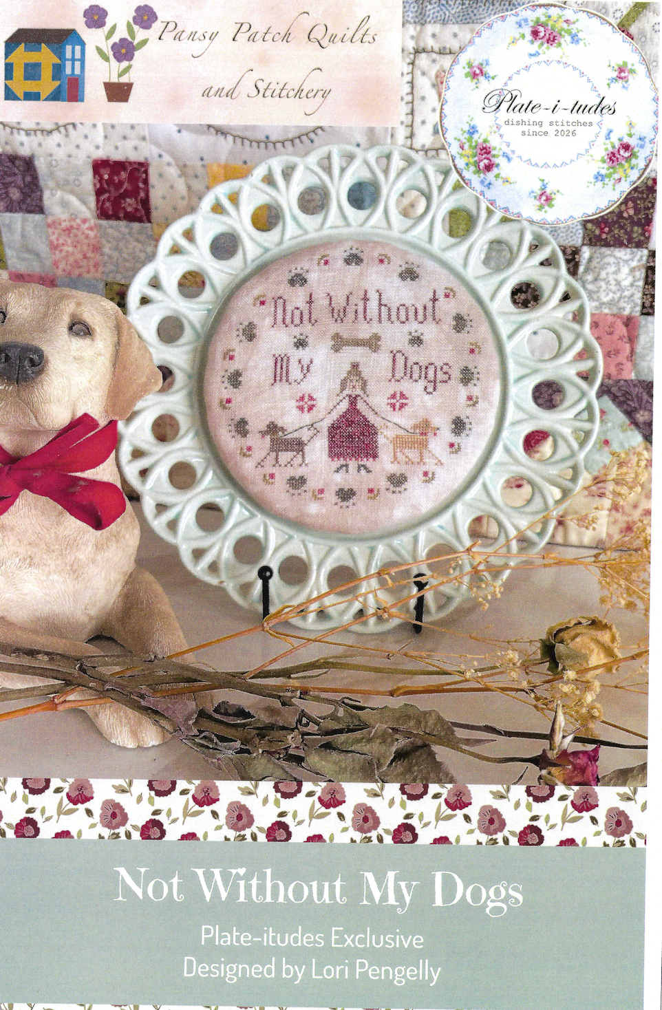 Not Without My Dogs Cross Stitch by Pansy Patch Quilts and Stitchery - Paper Pattern