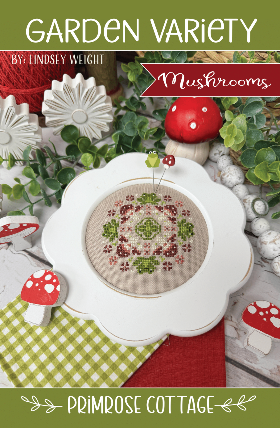Garden Variety: Mushroom Cross Stitch by Lindsey Weight of Primrose Cottage - PAPER Pattern