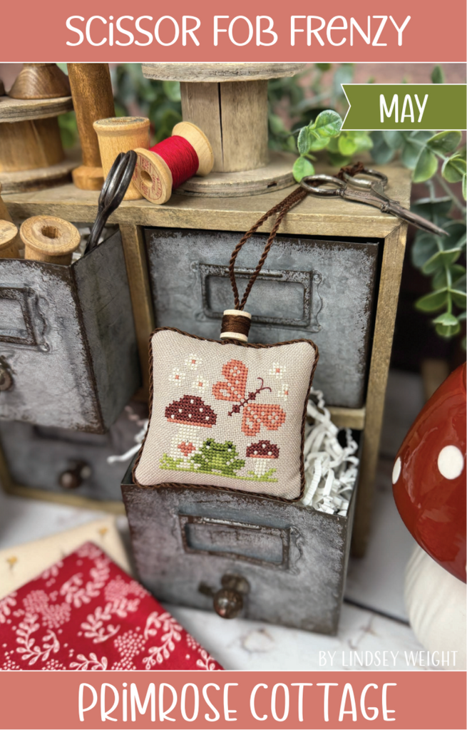Scissor Fob Frenzy: May Cross Stitch by Lindsey Weight of Primrose