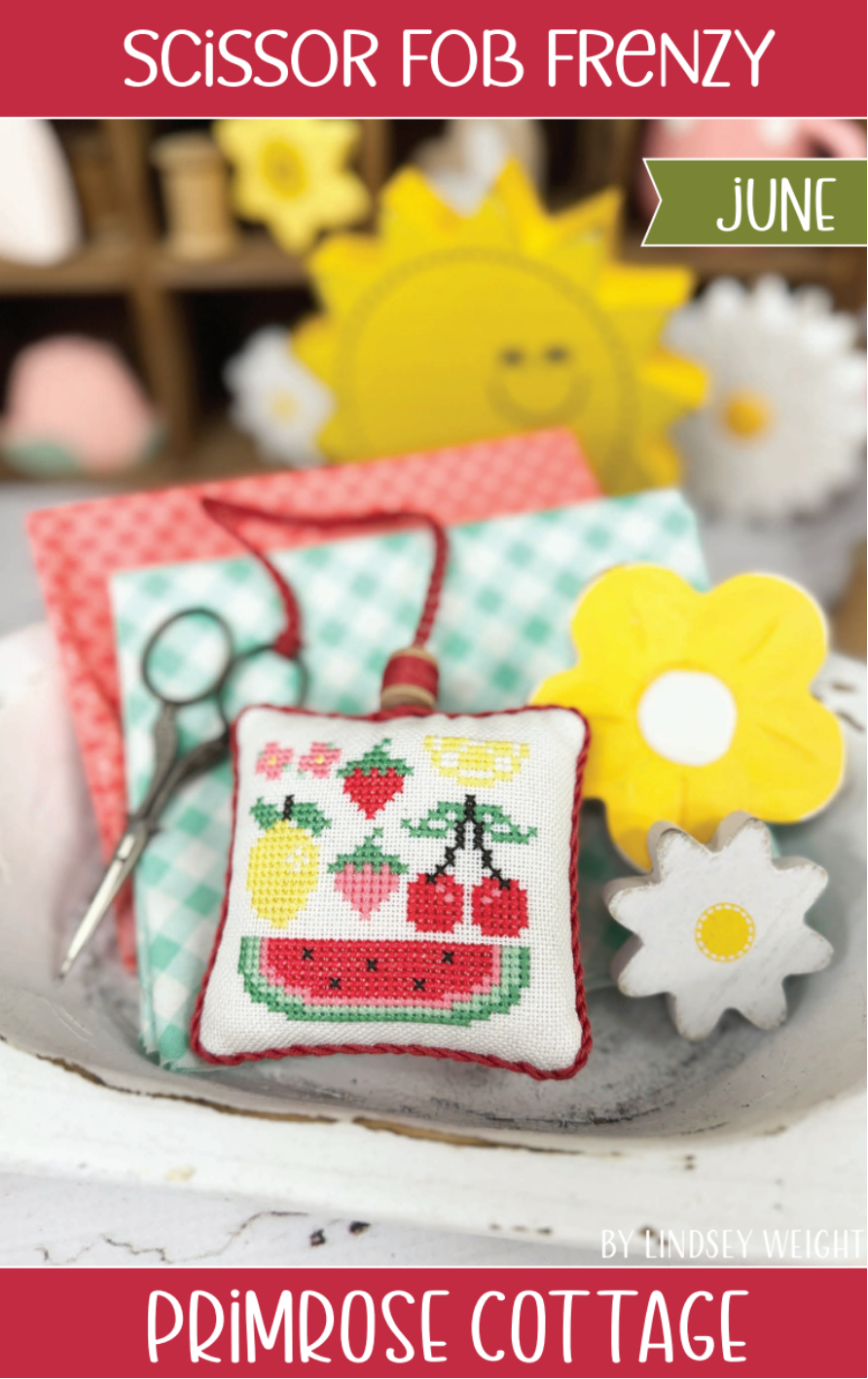 Scissor Fob Frenzy: June Cross Stitch by Lindsey Weight of Primrose Cottage - PDF Pattern