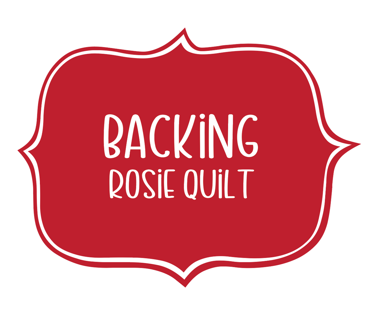 For Rosie Quilt Kit Backing