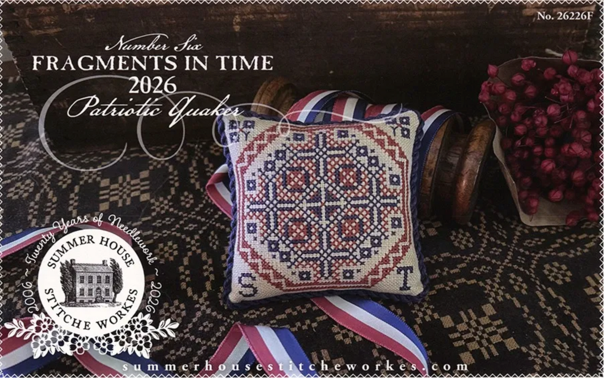 Fragments in Time 2026: Patriotic Quaker #6 Cross Stitch by Summer House Stitche Workes - Paper Pattern