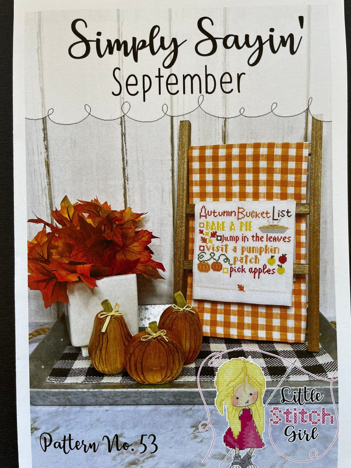 Simply Sayin&#39; September by Little Stitch Girl - PAPER Pattern