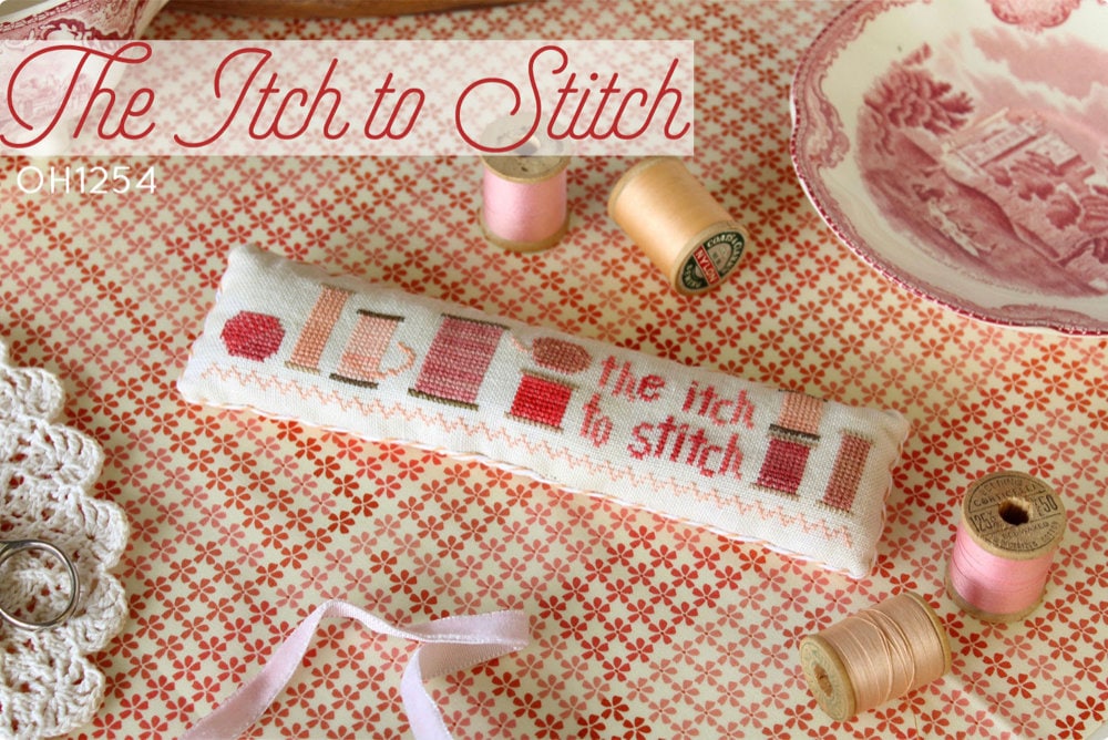 The Itch to Stitch  Cross Stitch By October Fiber House - Paper Pattern