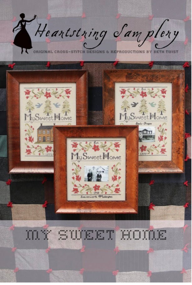 My Sweet Home Cross Stitch By Heartstring Samplery Samplers - Paper Pattern