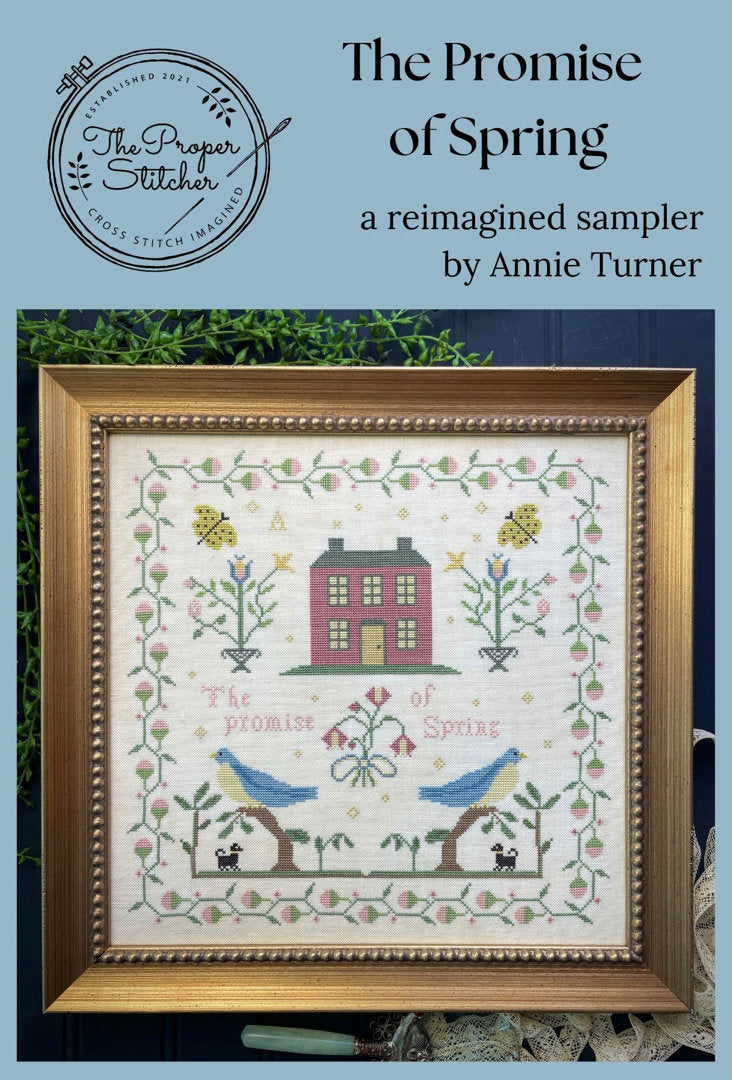 The Promise of Spring Cross Stitch by Annie Turner of The Proper Stitcher- Paper Pattern