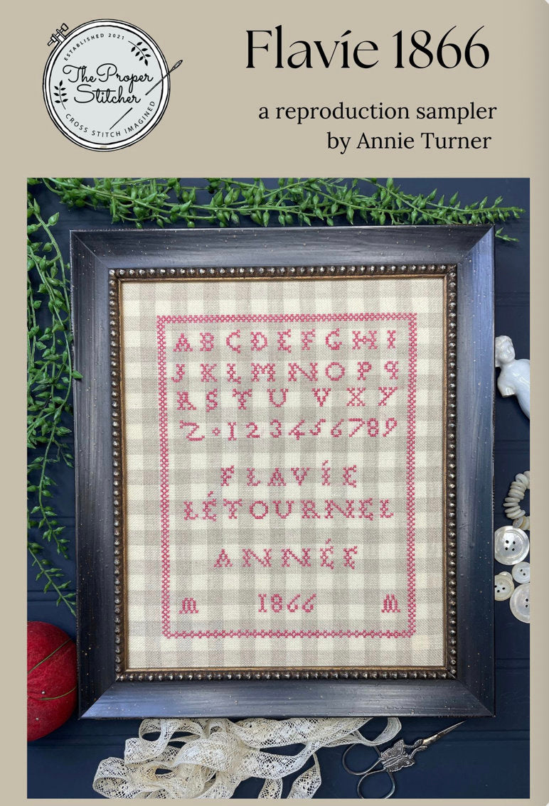 Flavie 1866 a reproduction sampler Cross Stitch by Annie Turner of The Proper Stitcher- Paper Pattern