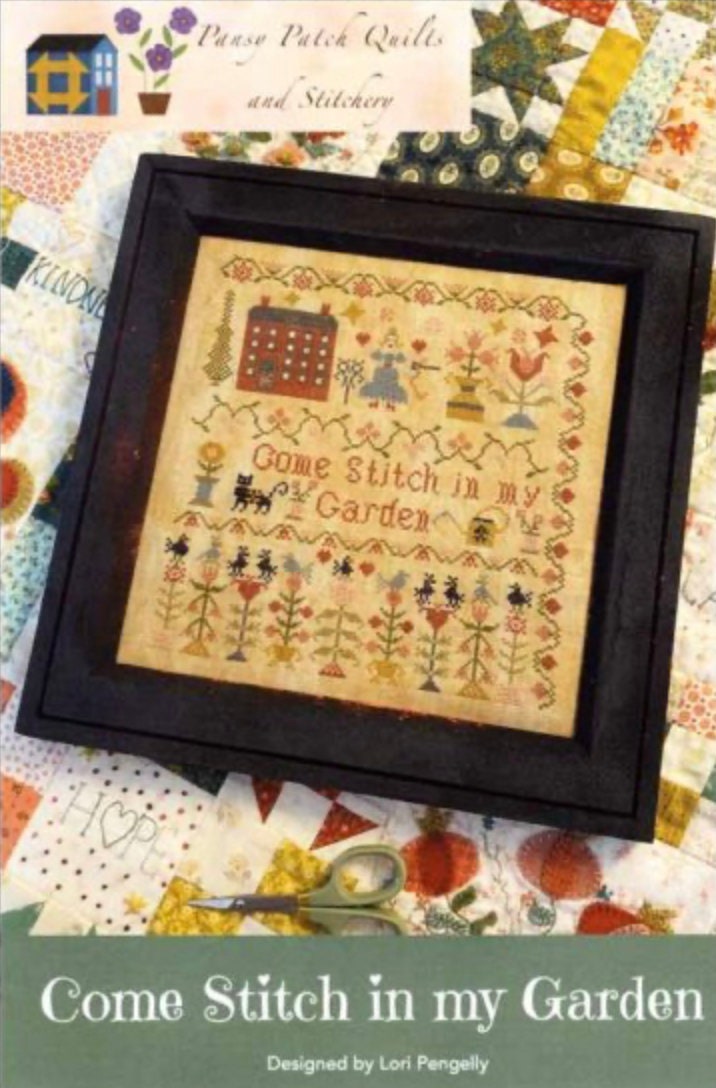 Come Stitch In My Garden Cross Stitch by Pansy Patch Quilts and Stitchery - Paper Pattern