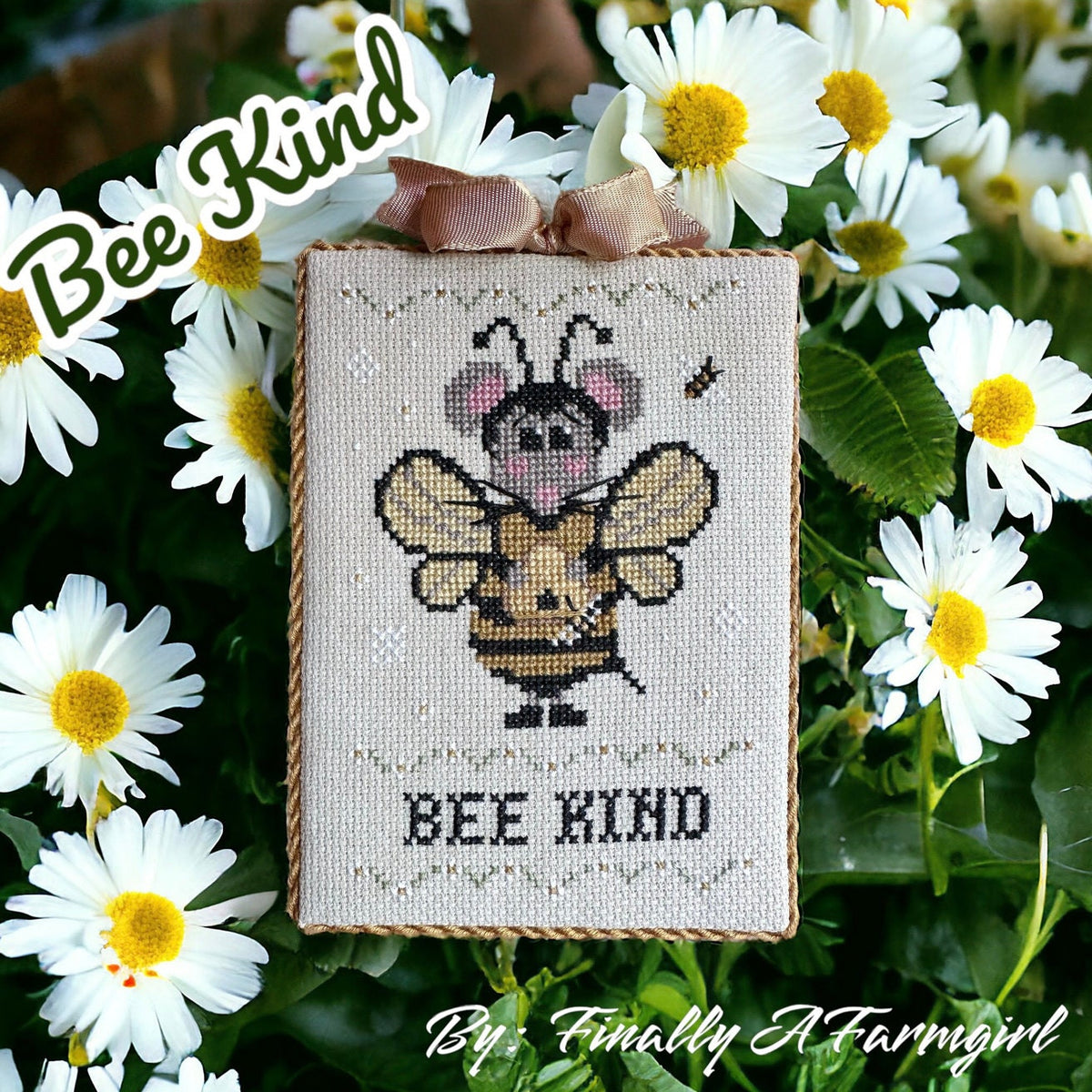 Bee Kind -Matilda Cross Stitch by Finally A Farmgirl - Paper Pattern