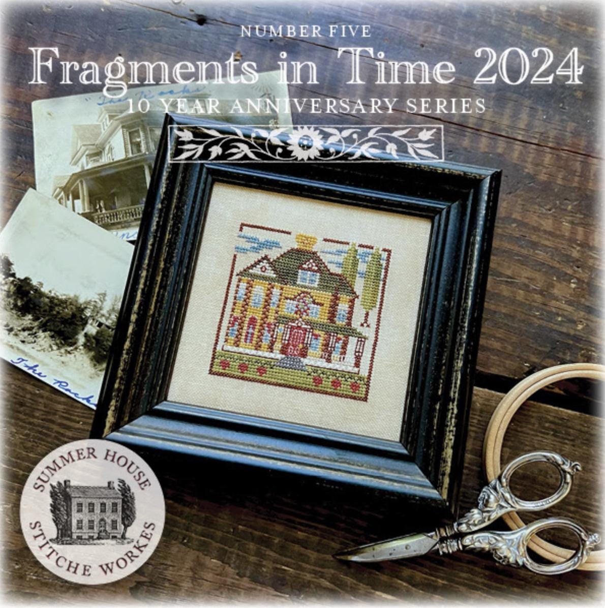 Fragments in Time 2024 #5 Cross Stitch By Summer House Stitche Works - Paper Pattern