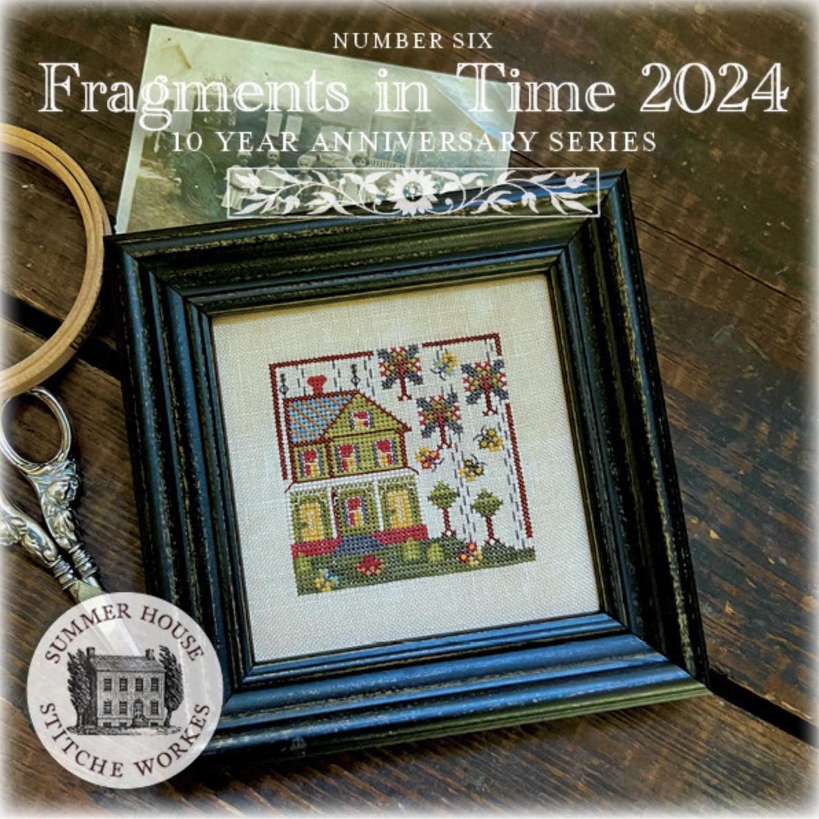 Fragments in Time 2024 #6 Cross Stitch By Summer House Stitche Works - Paper Pattern