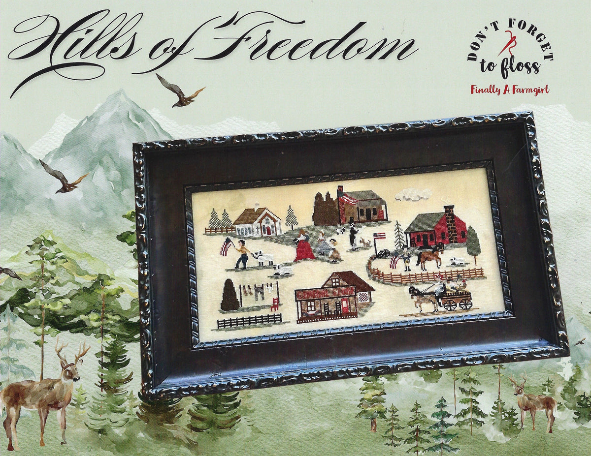 Pre-Order - Hills of Freedom Cross Stitch by Finally A Farmgirl - Paper Pattern