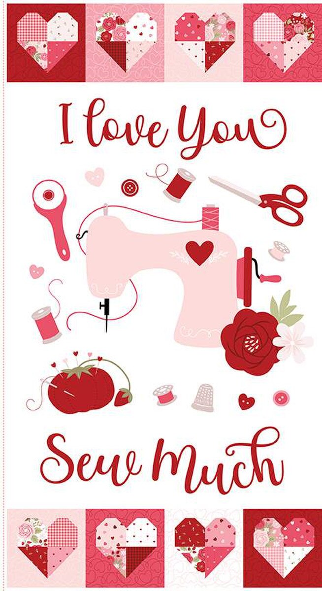 Sew in Love | P16907 | I Love You Sew Much | PANEL