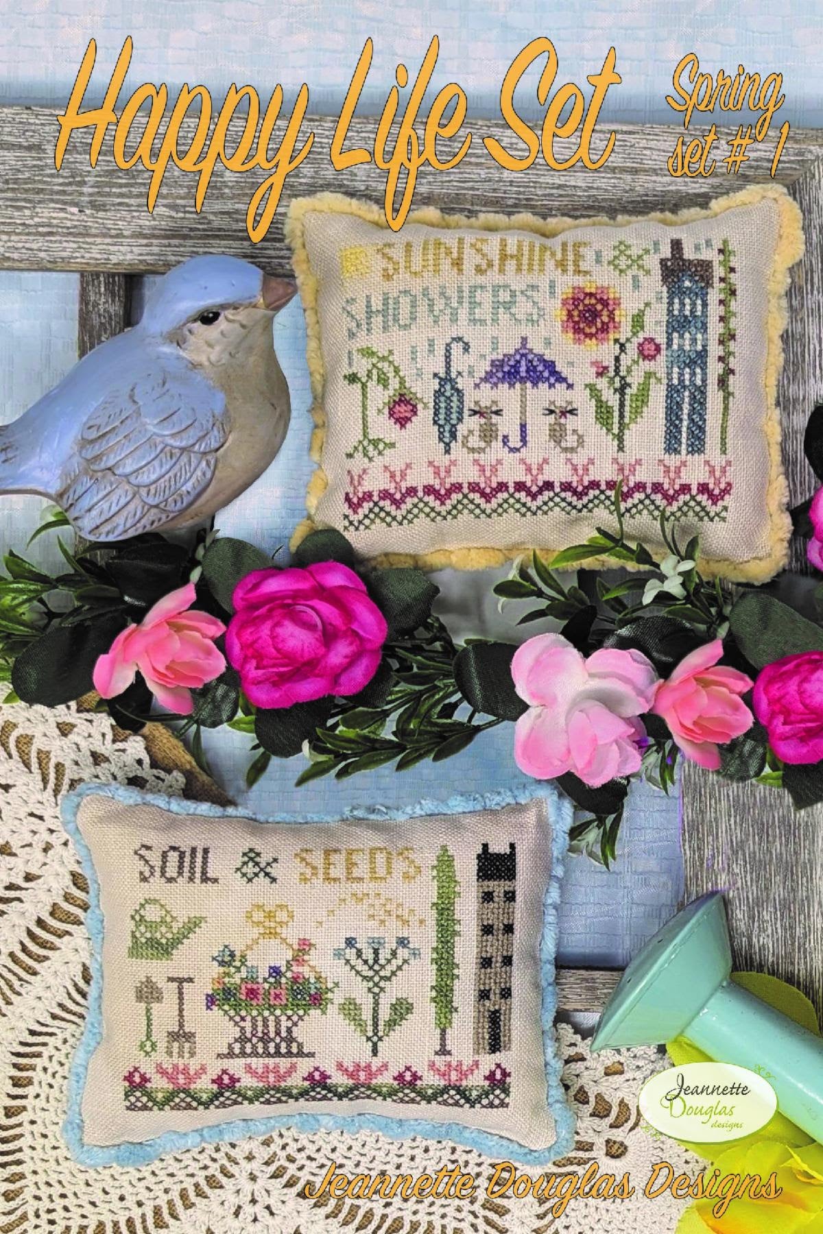 Pre-Order - Happy Life Sets: Spring #1- Cross Stitch by Jeannette Douglas Designs - Paper Pattern