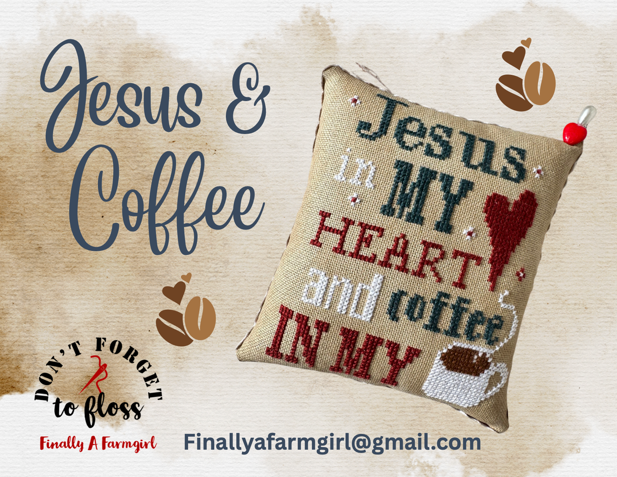 Faith in Stitches #5: Jesus & Coffee Cross Stitch by Finally a Farmgirl - Paper Pattern