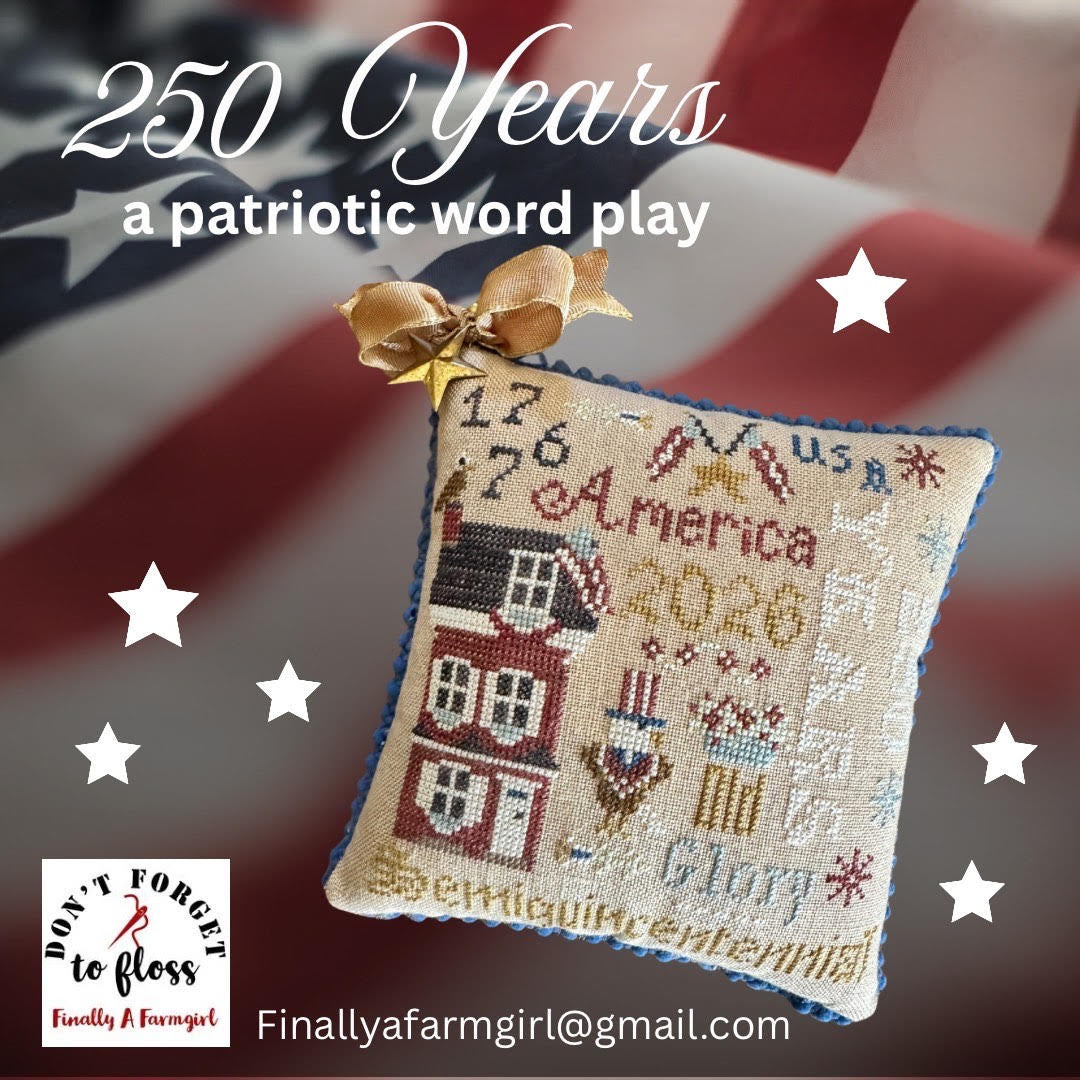 250 Years Cross Stitch by Finally A Farmgirl - Paper Pattern