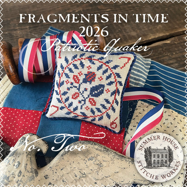 PRE-ORDER - Fragments in Time 2026: Patriotic Quaker #2 Cross Stitch by Summer House Stitche Workes - Paper Pattern