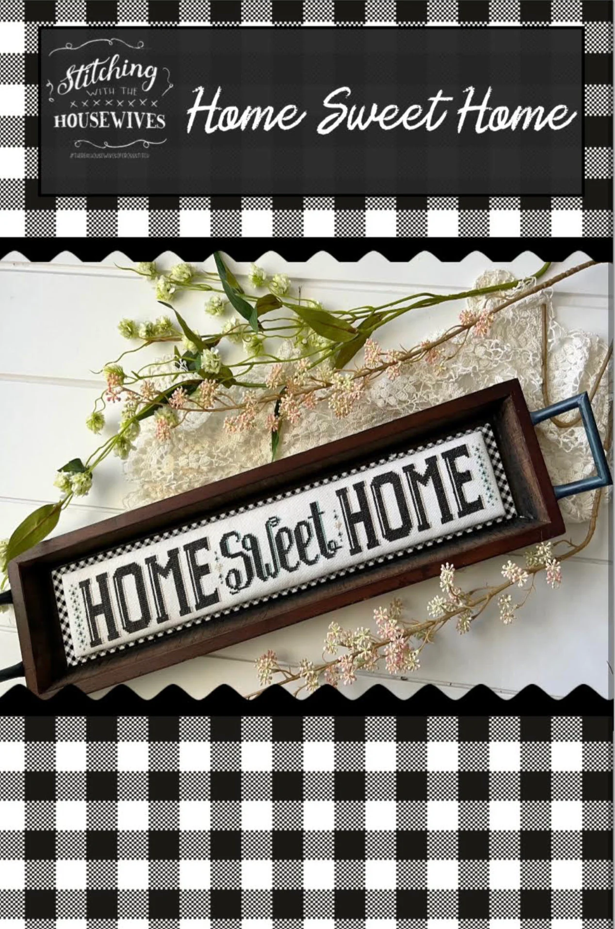 Home Sweet Home by Stitching with the Housewives - Paper Pattern
