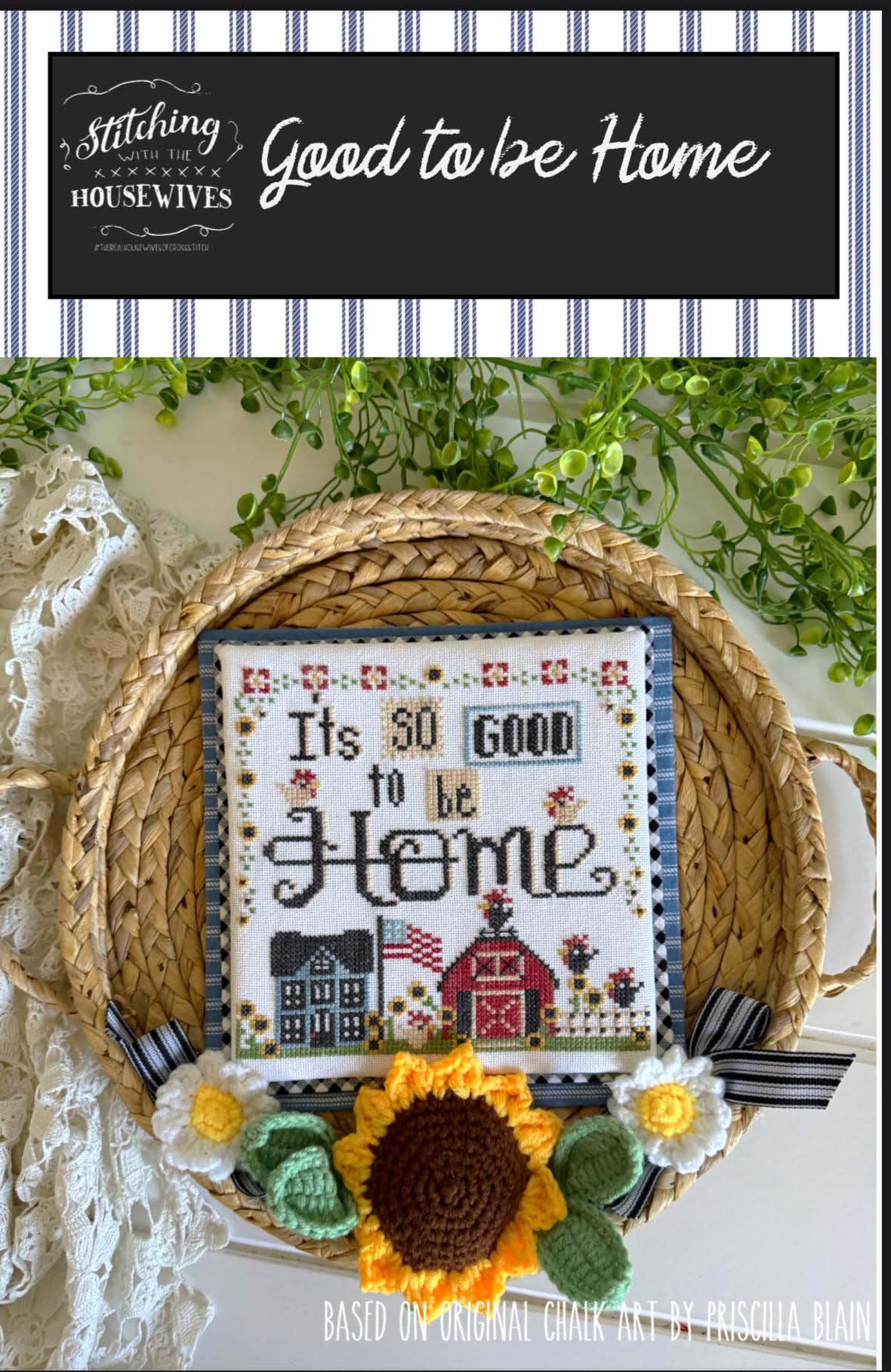 Good to be Home Cross Stitch by Stitching with the Housewives - Paper Pattern