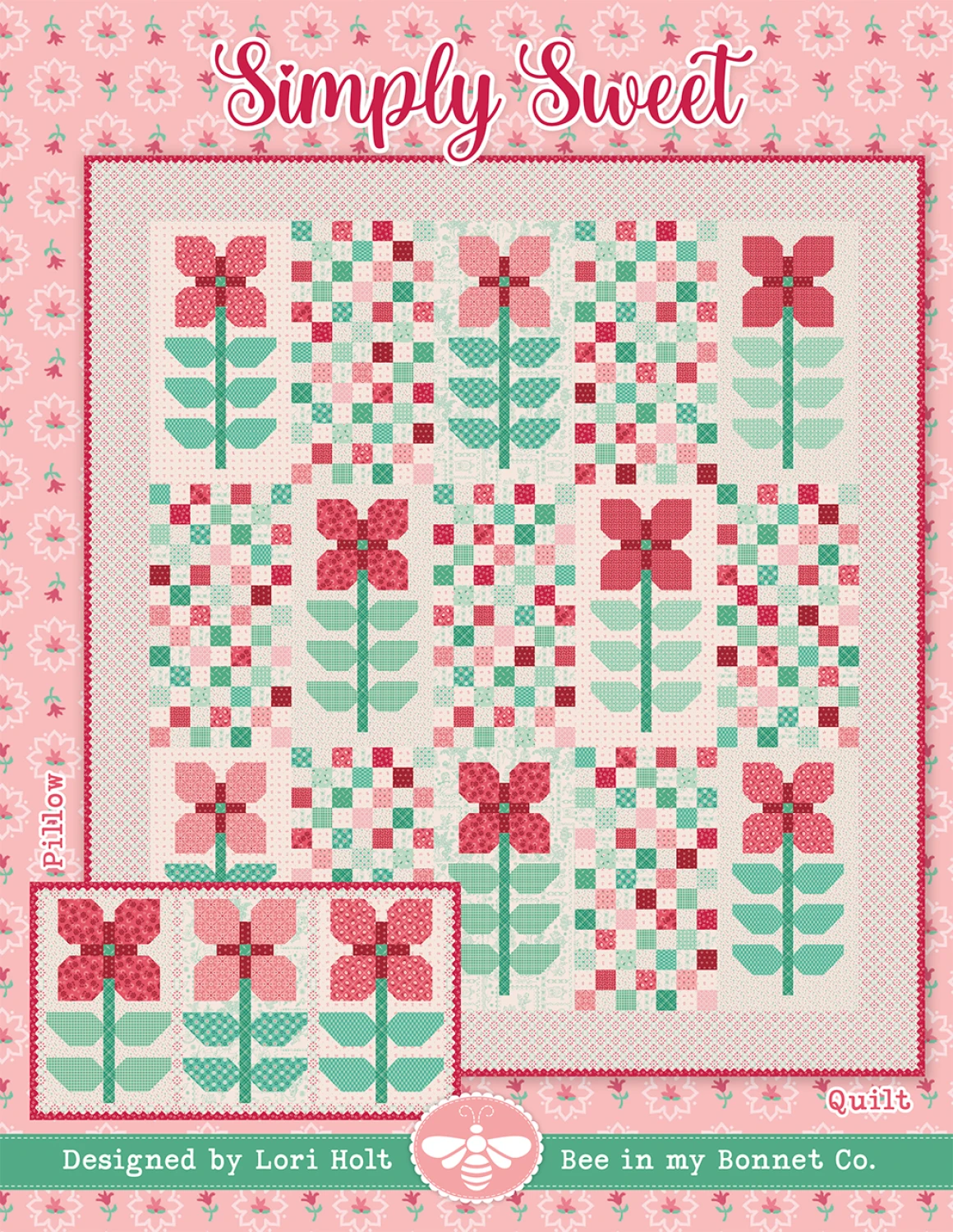 Simply Sweet Quilt Pattern by Lori Holt of Bee in my Bonnet - Paper Pattern