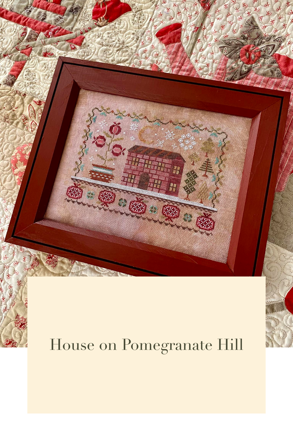 Pre-Order - House on Pomegranate Hill Cross Stitch by Blueberry Ridge Design - Paper Pattern