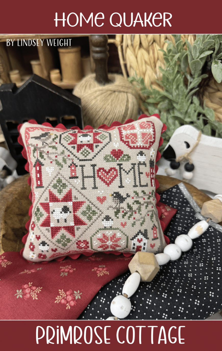 Home Quaker Cross Stitch by Lindsey Weight of Primrose Cottage - PDF Pattern