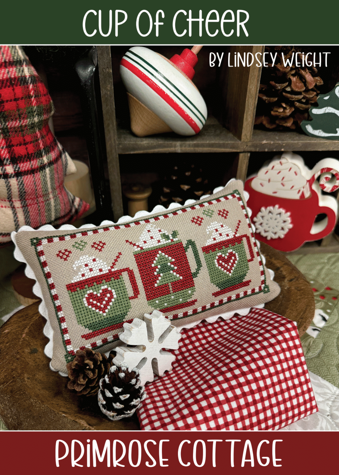 Cup of Cheer Cross Stitch by Lindsey Weight of Primrose Cottage - PAPER Pattern