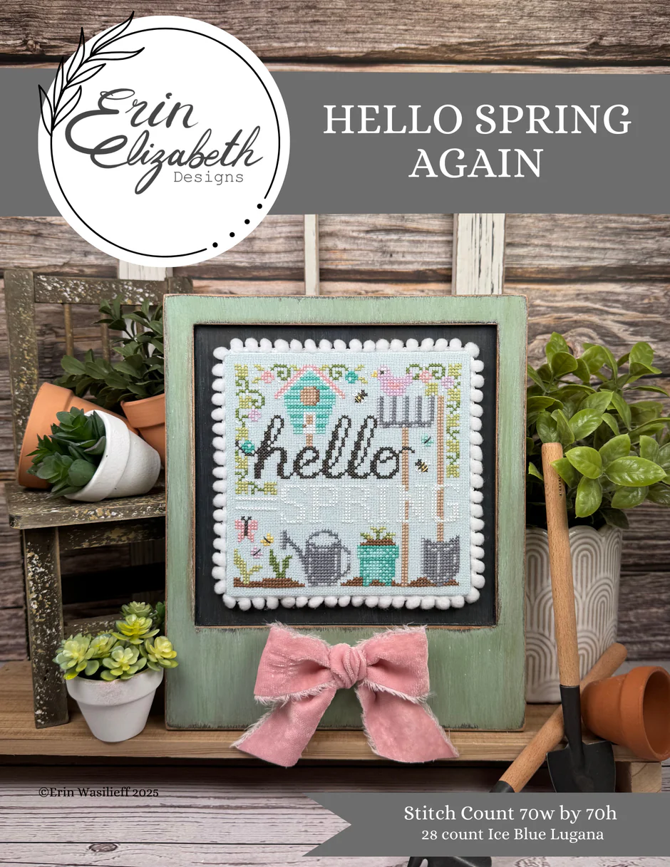 Pre-Order - Hello Spring Again Cross Stitch by Erin Elizabeth - Paper Pattern