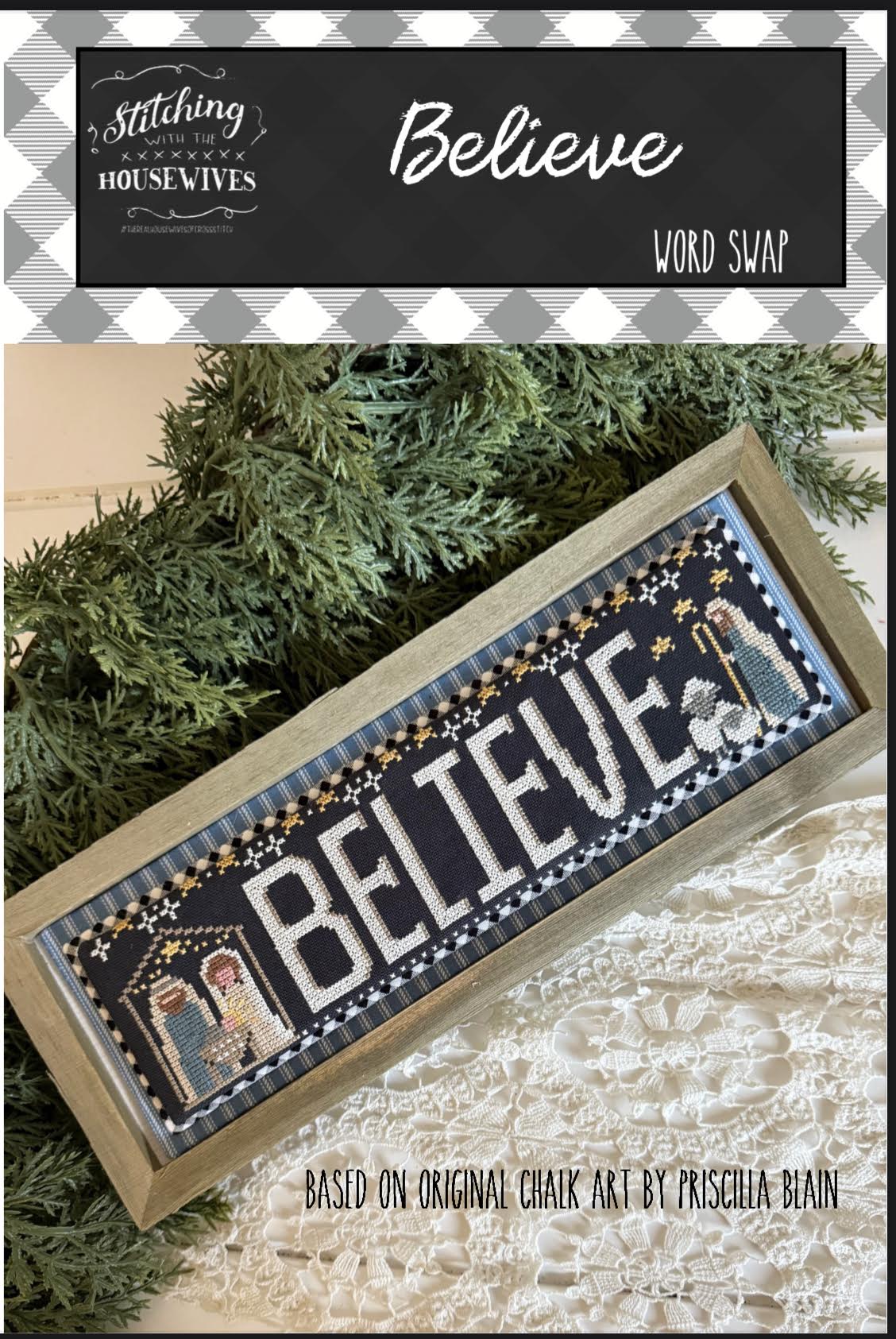 Believe Cross Stitch by Stitching with the Housewives - Paper Pattern