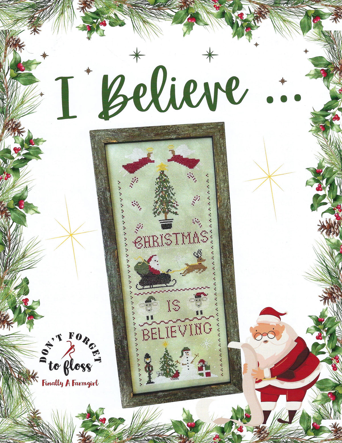 Pre-Order - I Believe... Cross Stitch by Finally A Farmgirl - Paper Pattern