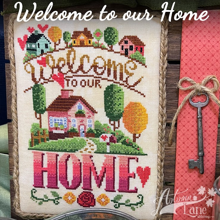 Welcome To Our Home by Autumn Lane Stitchery - Paper Pattern