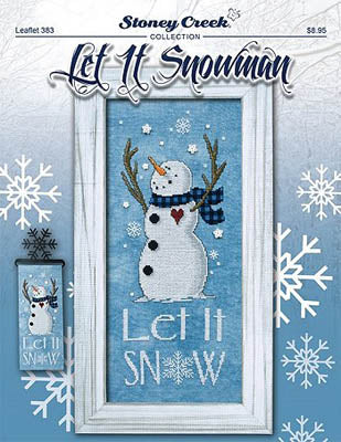 Let it Snowman Cross Stitch By Stoney Creek Collection  - Paper Pattern