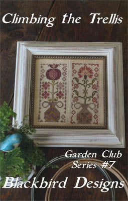 Garden Club Series: Climbing The Trellis Cross Stitch by Blackbird Designs - Paper Pattern