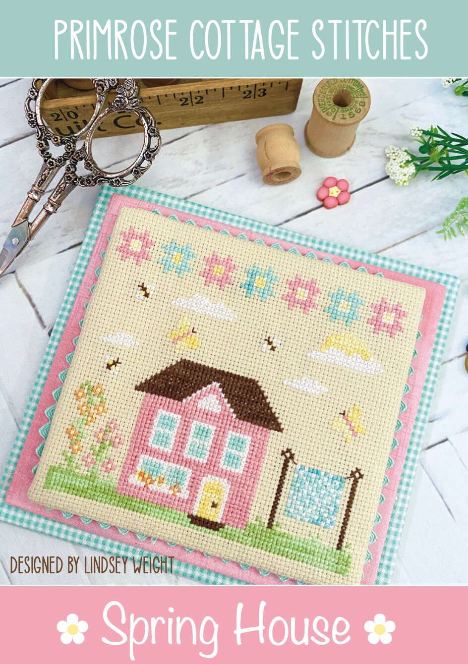 Spring House Cross Stitch by Lindsey Weight of Primrose Cottage Stitches - PAPER Pattern PCS-006