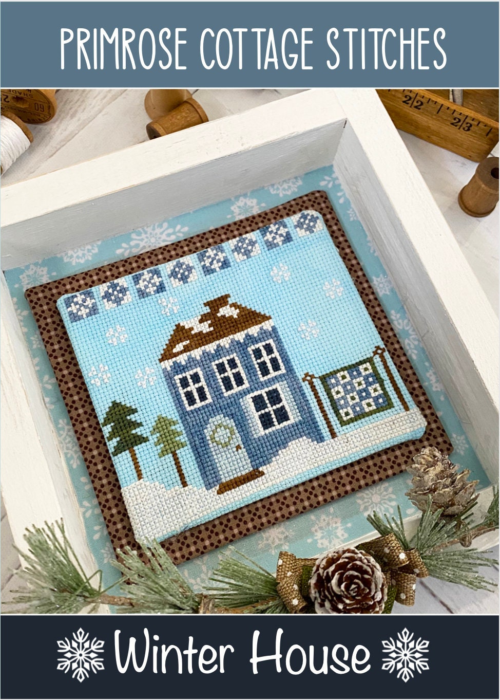 Winter House Cross Stitch by Lindsey Weight of Primrose Cottage Stitches - PAPER Pattern PCS-019