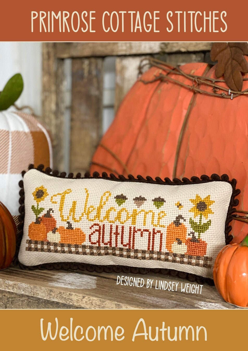 Welcome Autumn Cross Stitch by Lindsey Weight of Primrose Cottage Stitches - PAPER Pattern PCS-021